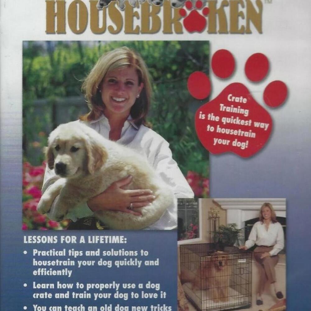 Pawsitively Housebroken Lessons (DVD) A Lifetime Dog Pet Crate Training